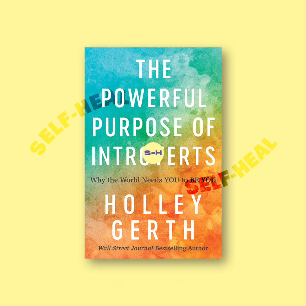 

The Powerful Purpose of Introverts - Holley Gerth