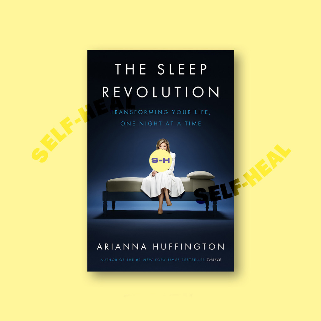 

The Sleep Revolution - Arianna Huffington