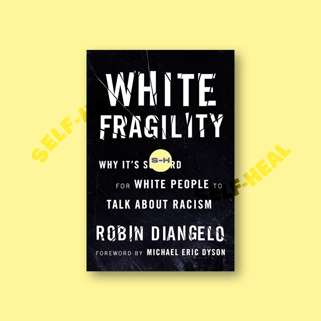 

White Fragility - Why It's So Hard for White People to Talk About Racism - Robin Diangelo