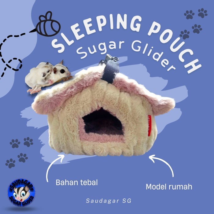 SLEEPING POUCH SUGAR GLIDER/RUMAH SUGAR GLIDER