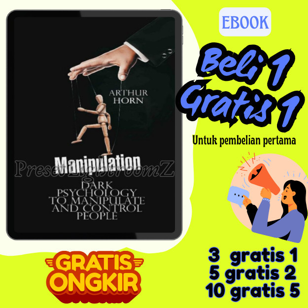 

IND0295 Manipulation (Dark Psychology To Manipulate And Control People) - Arthur Horn - Revisi