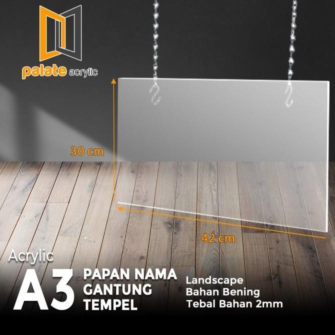 

Acrylic Papan Nama Gantung Tempel A3 Tebal 2Mm Premium Kualitas Premium