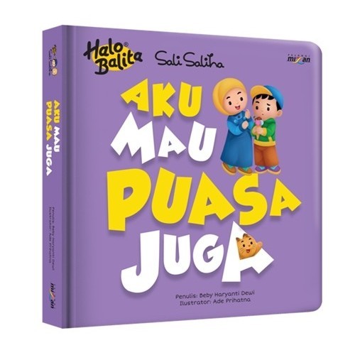 

Halo Balita Sali Saliha Aku Mau Puasa Juga Boardbook