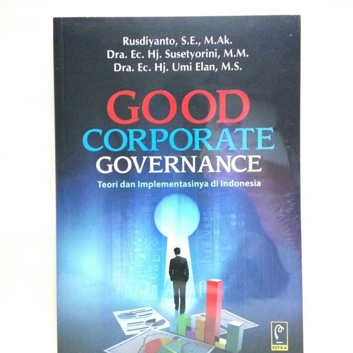 

Buku Good Corporate Governance :Teori Dan Implementasinya Di Indonesia