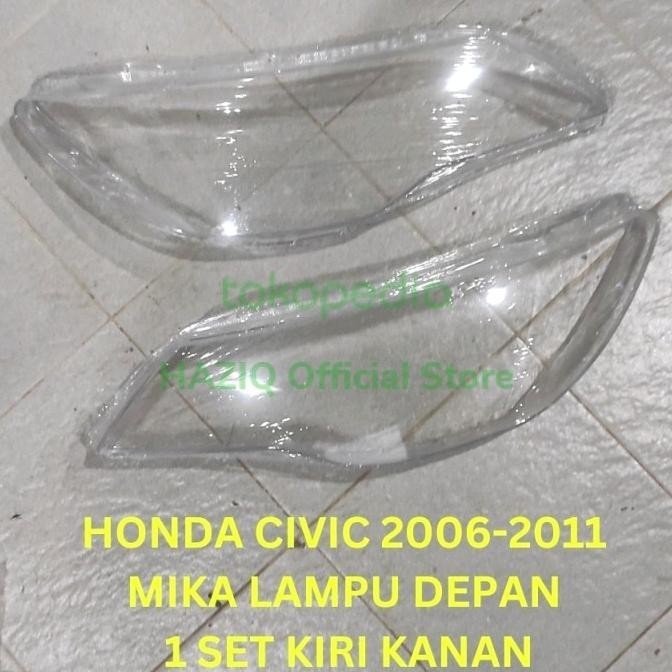 Cover Mika Headlamp Honda Civic Fd 2006 2007 2008 2009 2010 2011 2012