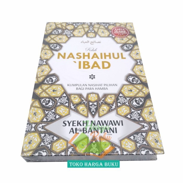 Kitab Nashaihul Ibad Kumpulan Nasihat Pilihan Bagi Para Hamba Turos
