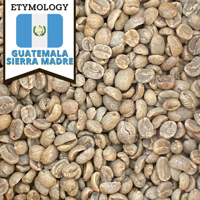 

ETYMOLOGI BIJI KOPI IMPORT GUATEMALA SIERRA MADRE