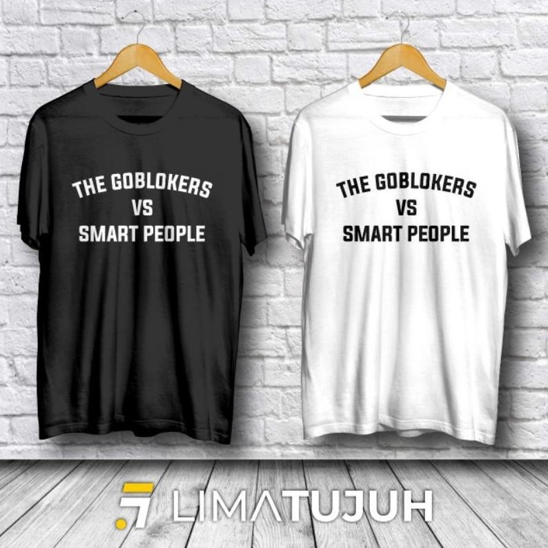 Limited Kaos Premium Goblokers Bobon Santoso The Goblokers Vs Smart People Dengan Logo Blakang