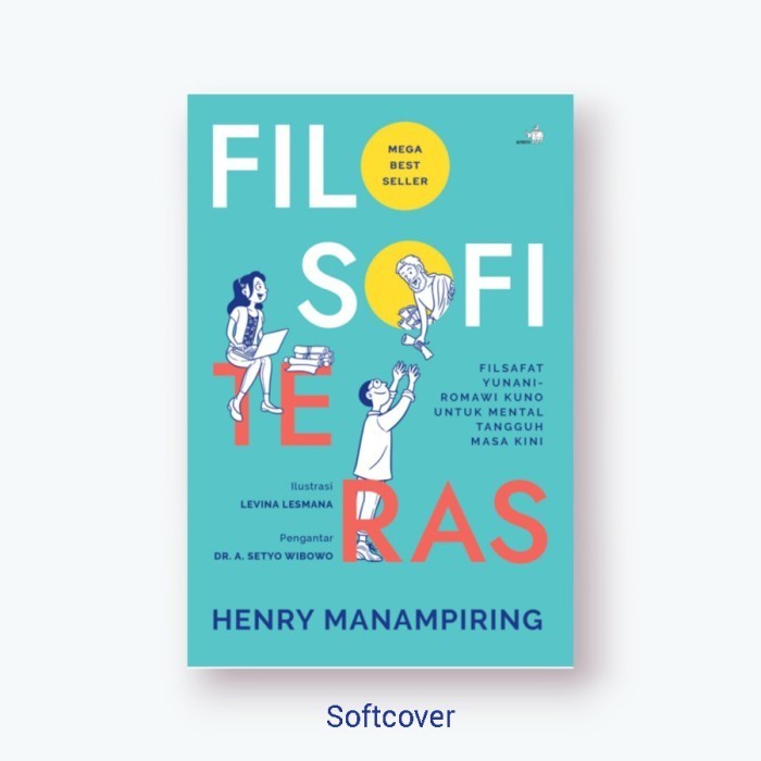 

Filosofi Teras - Henry Manampiring