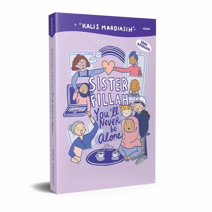 

BUKU SISTER FILLAH : YOULL NEVER BE ALONE - KALIS MARDIASIH