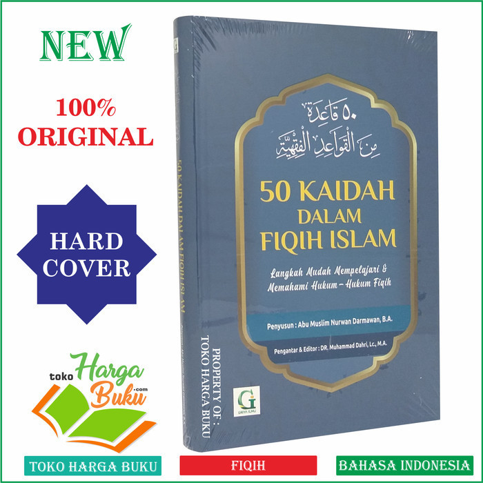 

50 Kaidah Dalam Fiqih Langkah Mudah Memahami Hukum Fikih GI
