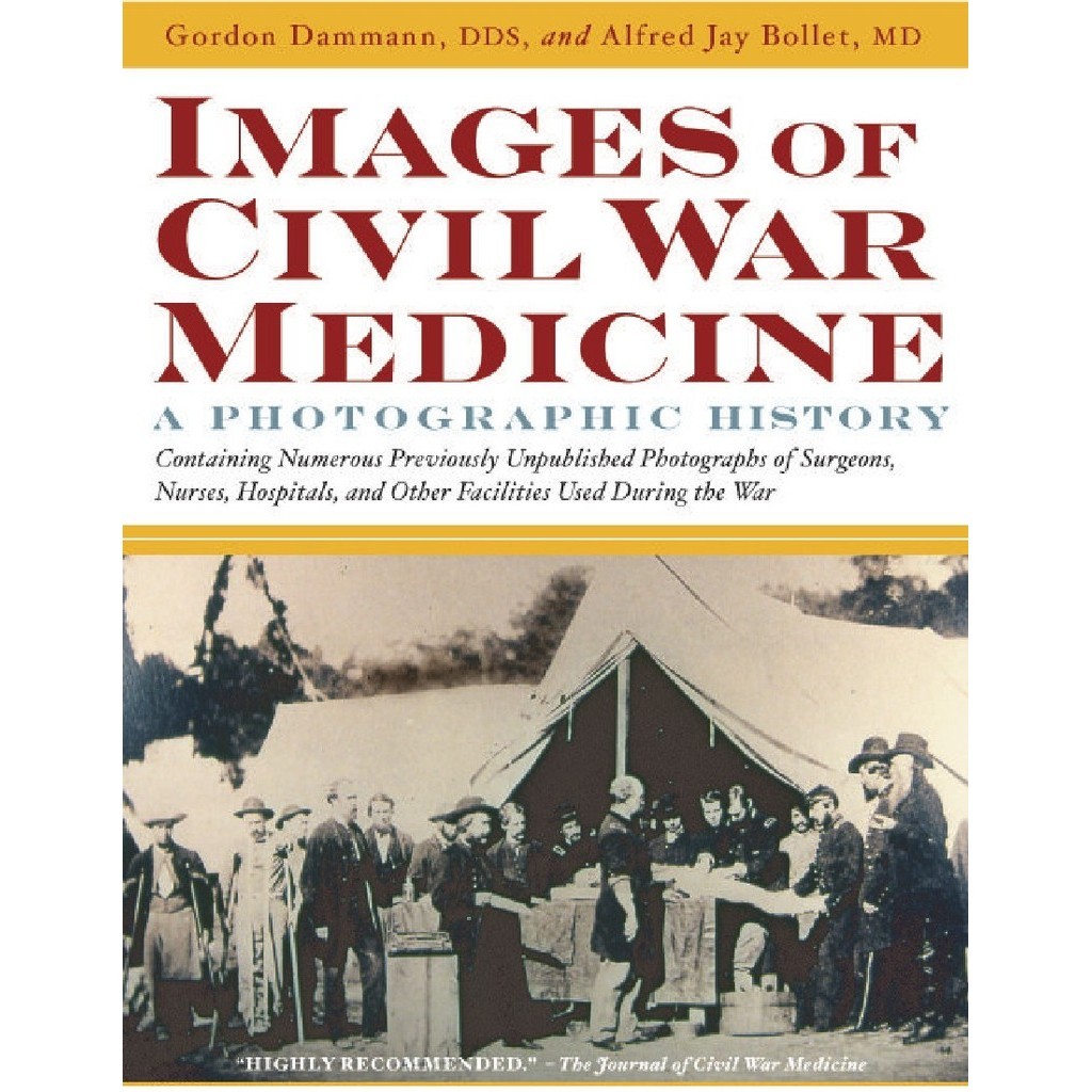 

Images of Civil War Medicine - A Photographic History ( D )