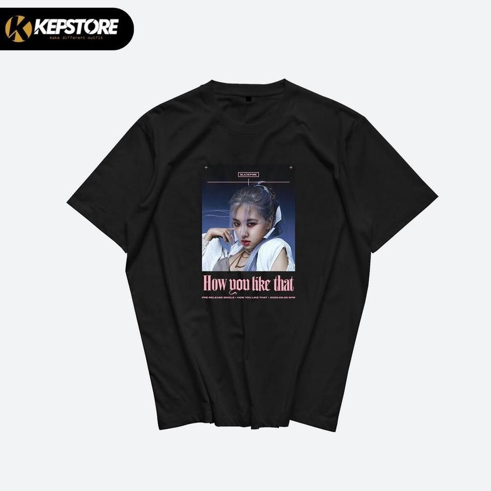 Limited Kaos Original Blackpink How You Like That Jisoo Lisa Jenie Rose Baju Kpop Korea Tshirt Combe