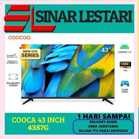 [Baru] Tv Cooca 43S7G Smart Tv 43 Inch Full Hd Android 11 Digital Tv 5G Wifi
