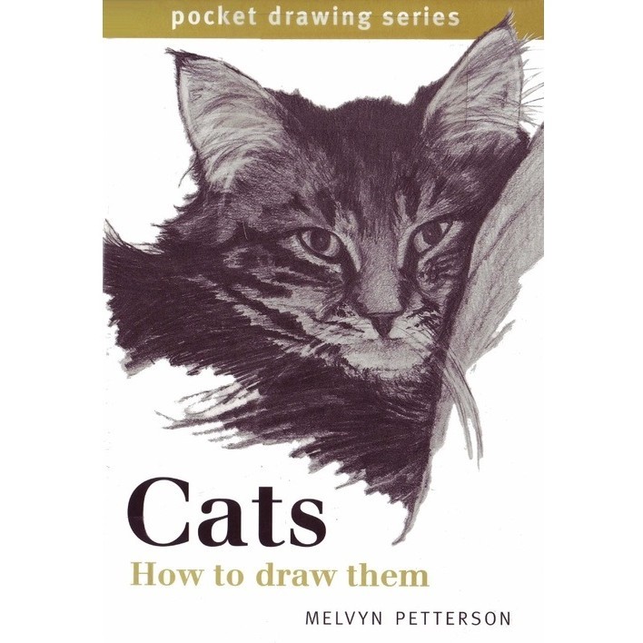 

Cats - How to Draw Them ( D )