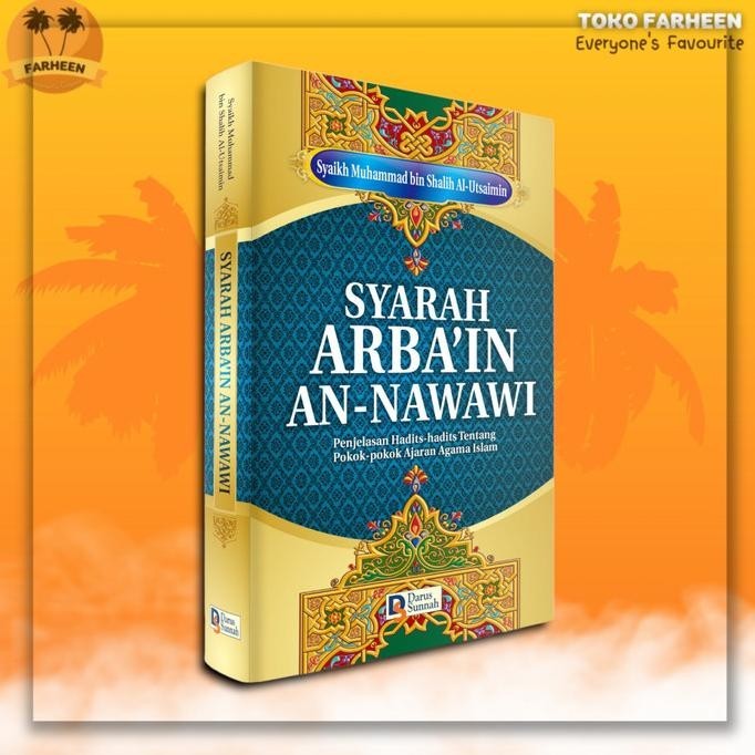 Kitab Syarah Arbain An Nawawi Syaikh Utsaimin Terjemah Darus Sunnah