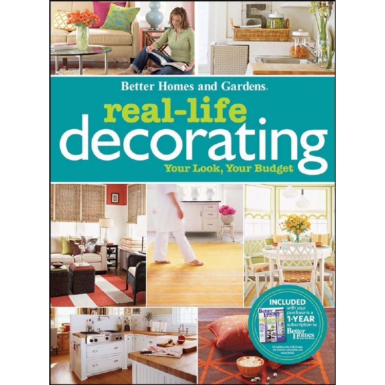 

Better Homes and Gardens - Real-Life Decorating - Your Look, Your Budget ( D )