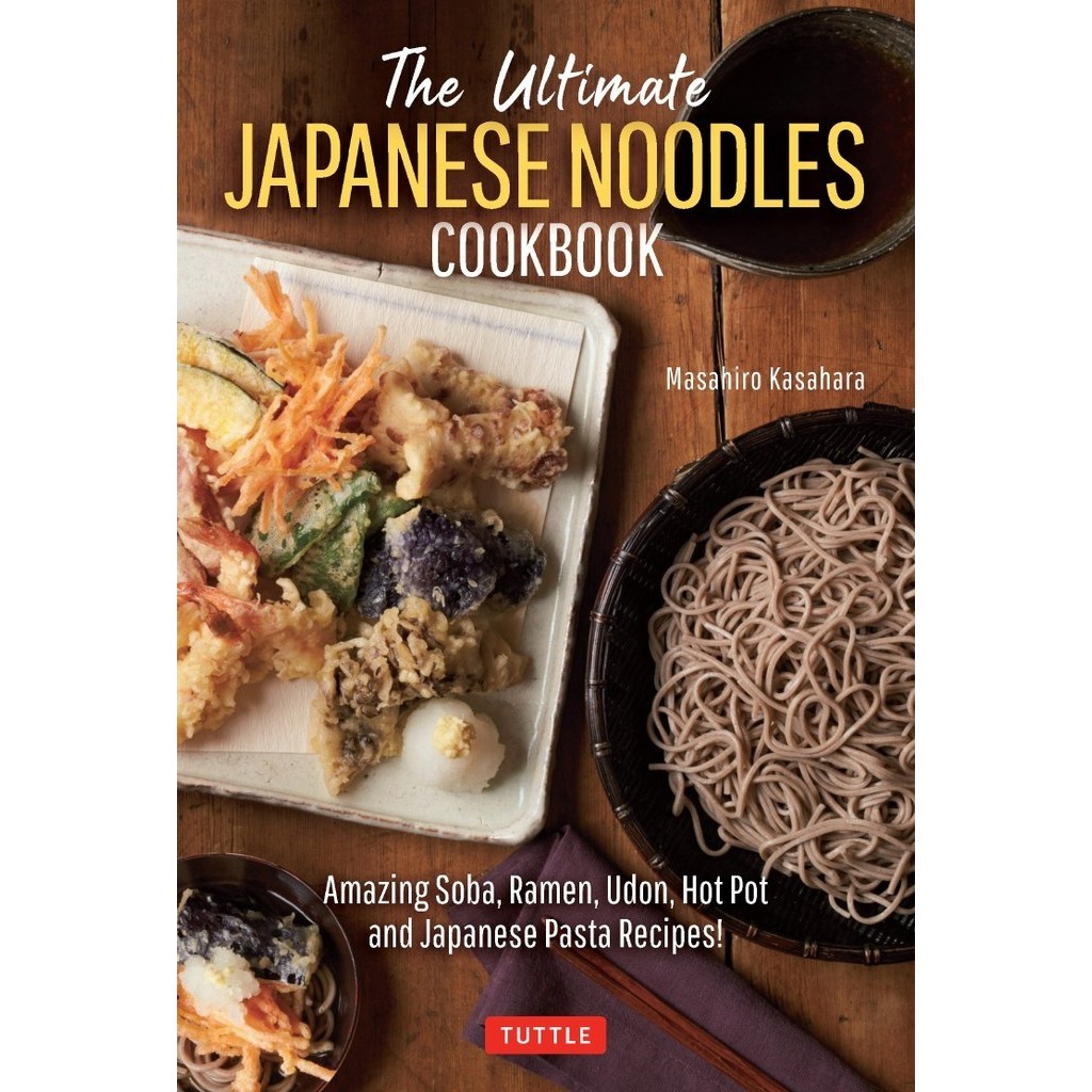 

The Ultimate Japanese Noodles Cookbook ( D )