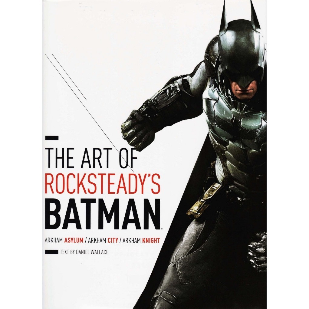 

The Art of Rocksteady's Batman ( Artbook / D )
