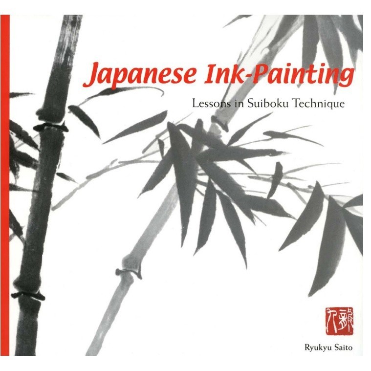

Japanese Ink Painting - Lessons in Suiboku Techniques ( D )