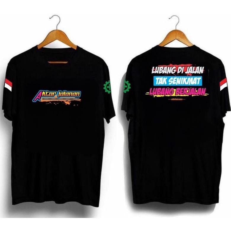 Promo Kaos Aktor Jalanan Lubang Berjalan Kata Kata Driver Aktor Jalanan Baju Anak Dewasa Pria Wanita