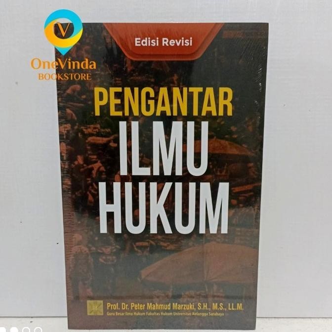 Buku Pengantar Ilmu Hukum Prof. Dr. Peter Mahmud Marzuki, Sh., M.Si