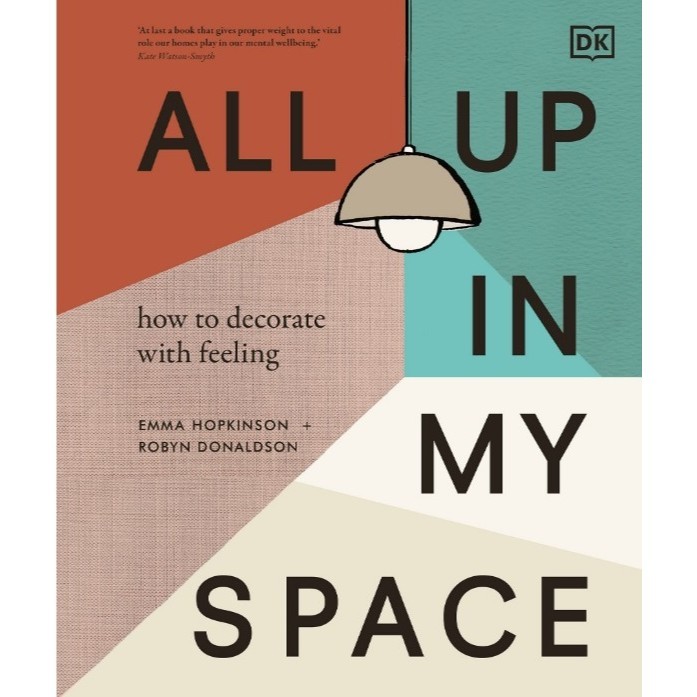 

All Up In My Space - How to Decorate With Feeling ( D )