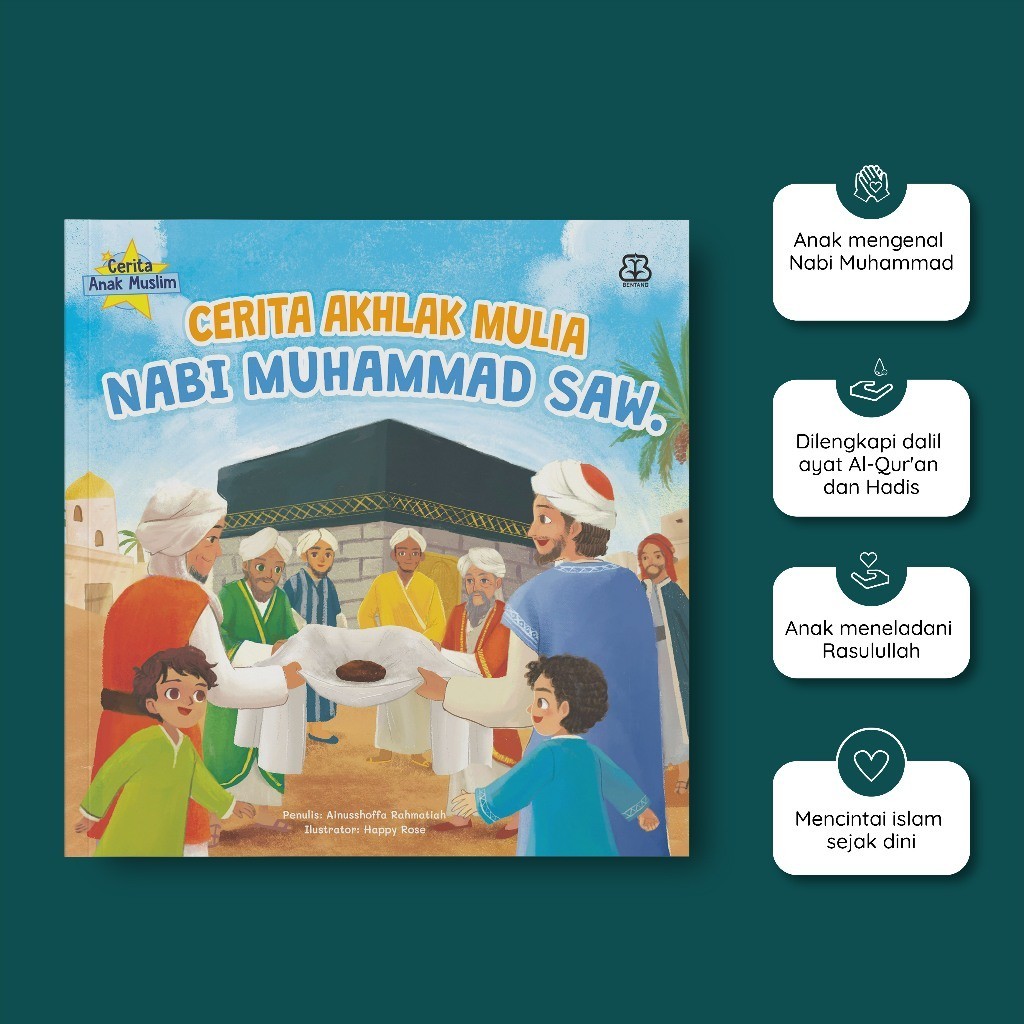 [KKPK x BP] Buku Anak | Cerita Anak Muslim : Cerita Akhlak Mulia Nabi Muhammad SAW