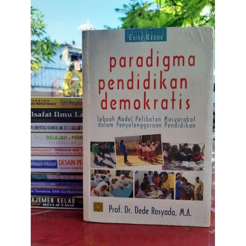 Paradigma Pendidikan Demokratis DEDE ROSYADA #PRENADA