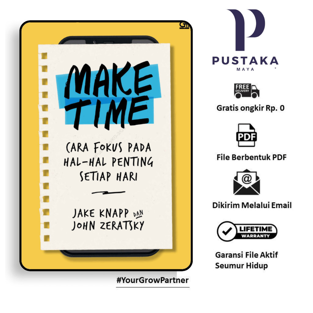 

942. [-] MAKE TIME Cara Fokus pada Hal-hal Penting Setia