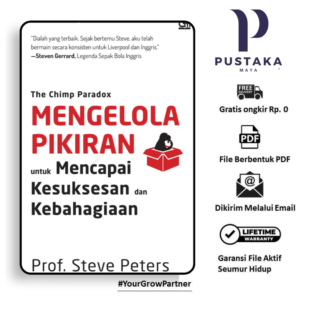 

120. THE CHIMP PARADOX MENGELOLA PIKIRAN UNTUK MENCAPAI KESUKSESAN DAN KEBAHAGIAAN - [-]