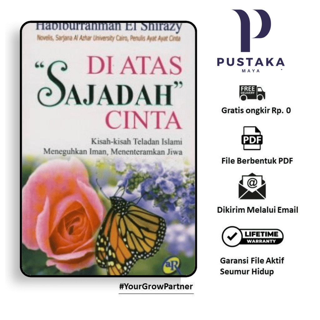 

341. DI ATAS SAJADAH CINTA (HABIBURRAHMAN EL SHIRAZY) - [-]