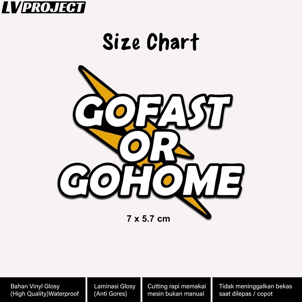Sticker Go Fast Or Go Home Stiker Motor Vespa Caferacer Japstyle Premium