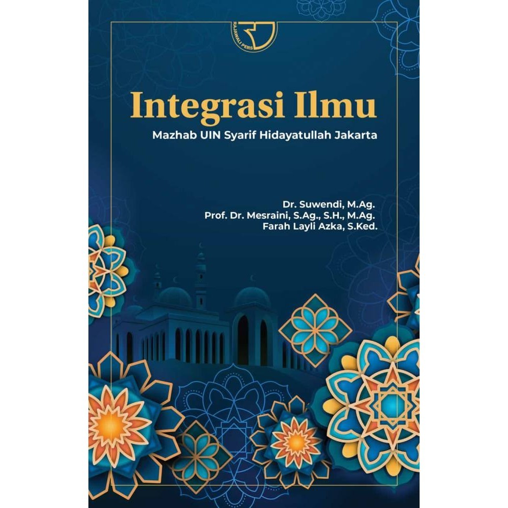 Integrasi Ilmu Mazhab Uin Syarif Hidayatullah Jakarta – Dr. Suwendi