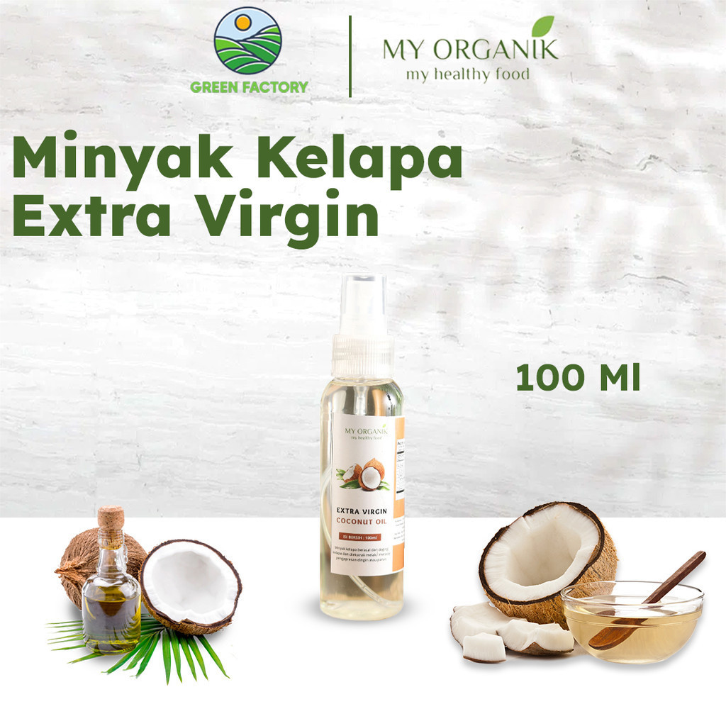 

My Organik Minyak kelapa extra virgin coconut oil 100ml