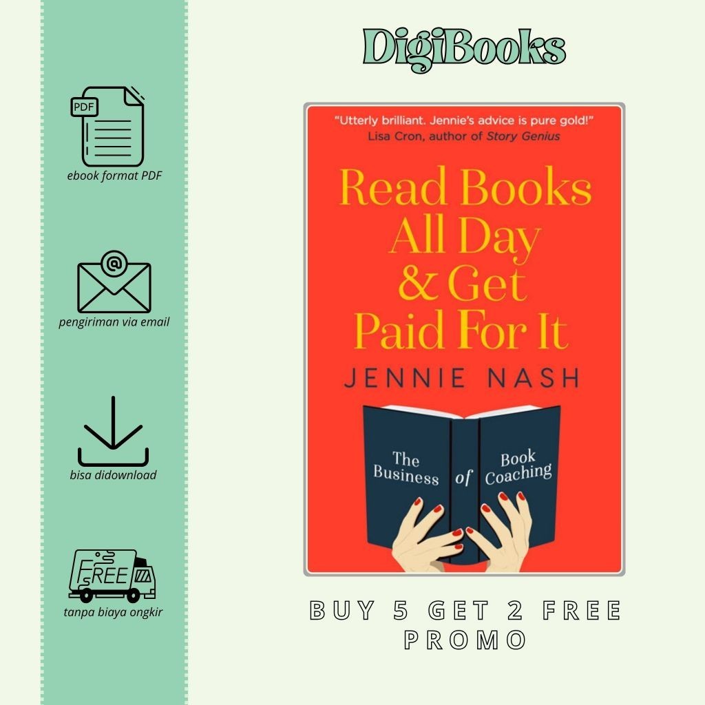 

Read Books All Day and Get Paid for It The Business of Book Coaching - Jennie Nash (Bahasa Inggris)