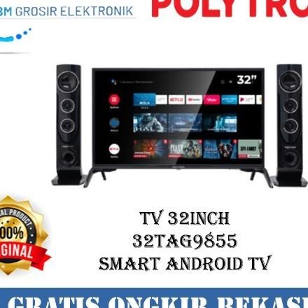Polytron Tv 32Inch 32Tag9855 Smart Android Tv