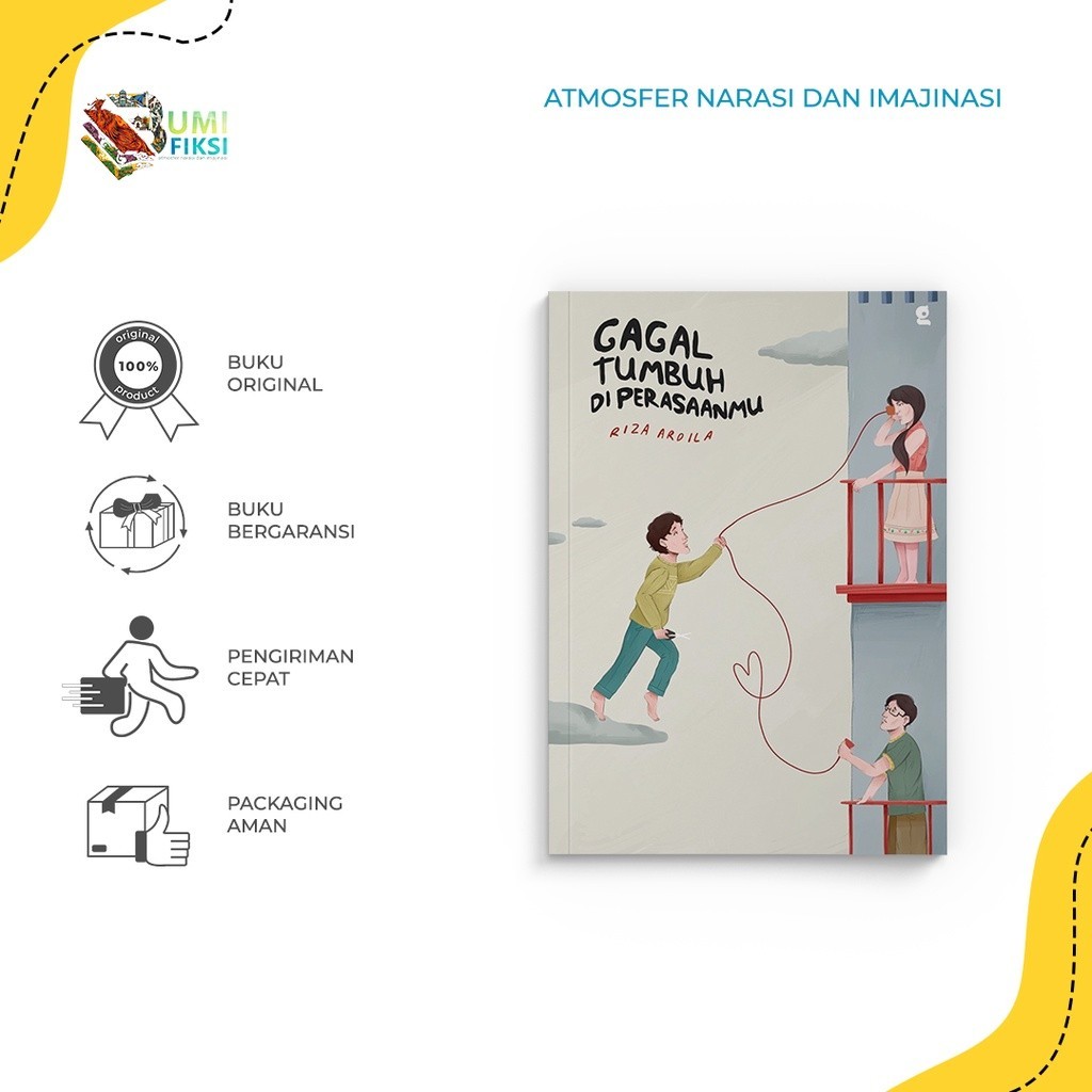 Novel Gagal Tumbuh Di Perasaanmu - Riza Ardila - Gradien- Bumifiksi