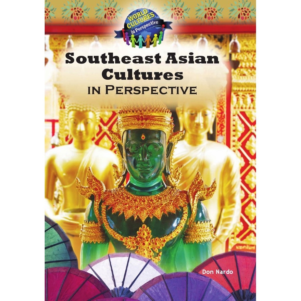 

World Cultures in Perspective - Southeast Asian Cultures in Perspective ( D )