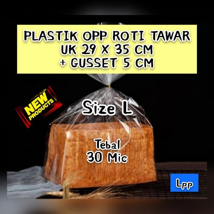 

TERMURAH FOOD GRADE ~ PLASTIK OPP ROTI TAWAR UK 29 x 35 + Gusset 5 cm