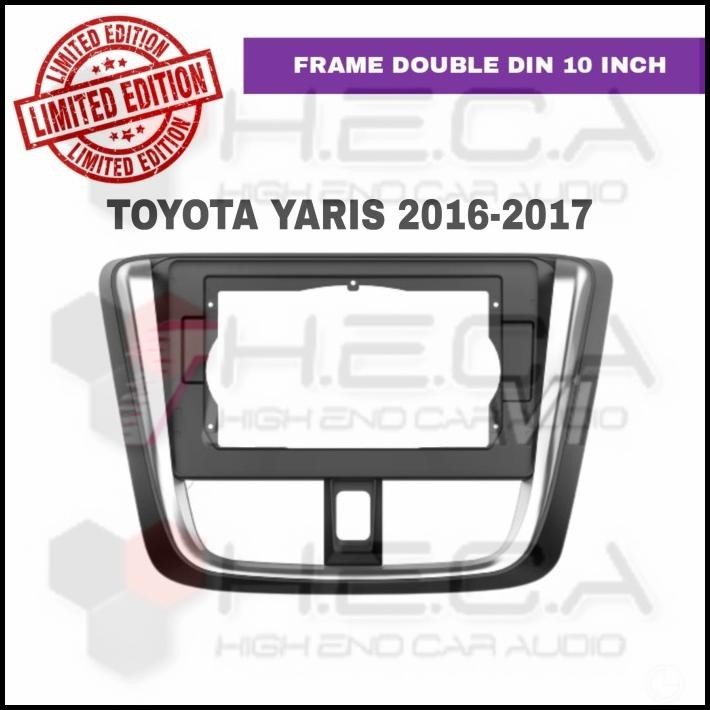 DISKON FRAME 10 INCH TOYOTA YARIS 2016-2017 DOUBLE DIN HEAD UNIT ANDROID TAPE 