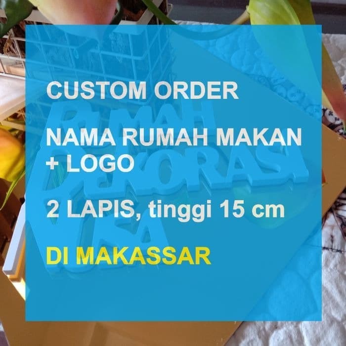 

PAPAN NAMA RUMAH MAKAN + LOGO, MAKASSAR, CUSTOM ORDER