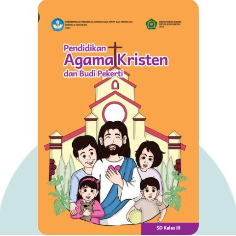 

BUKU SISWA PENDIDIKAN AGAMA KRISTEN SD KELAS 3
