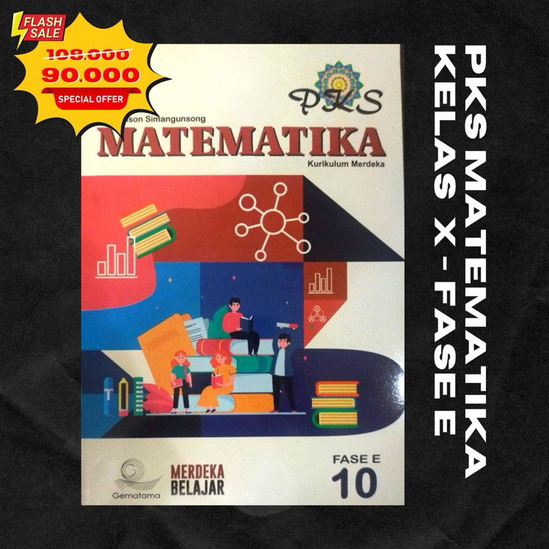 [BARU] KURIKULUM MERDEKA BUKU PKS MATEMATIKA KELAS 10 FASE E
