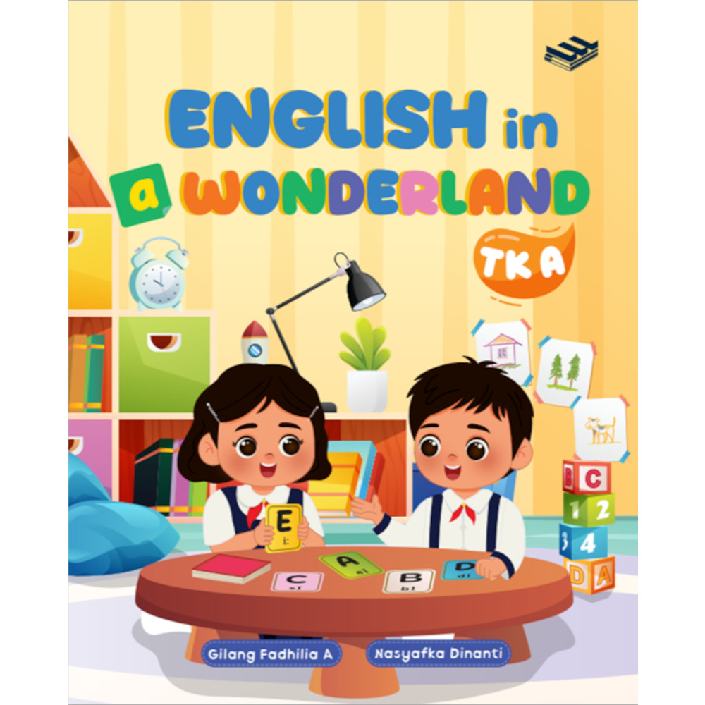 Erlangga Buku PAUD / TK ENGLISH IN WONDERLAND TK A