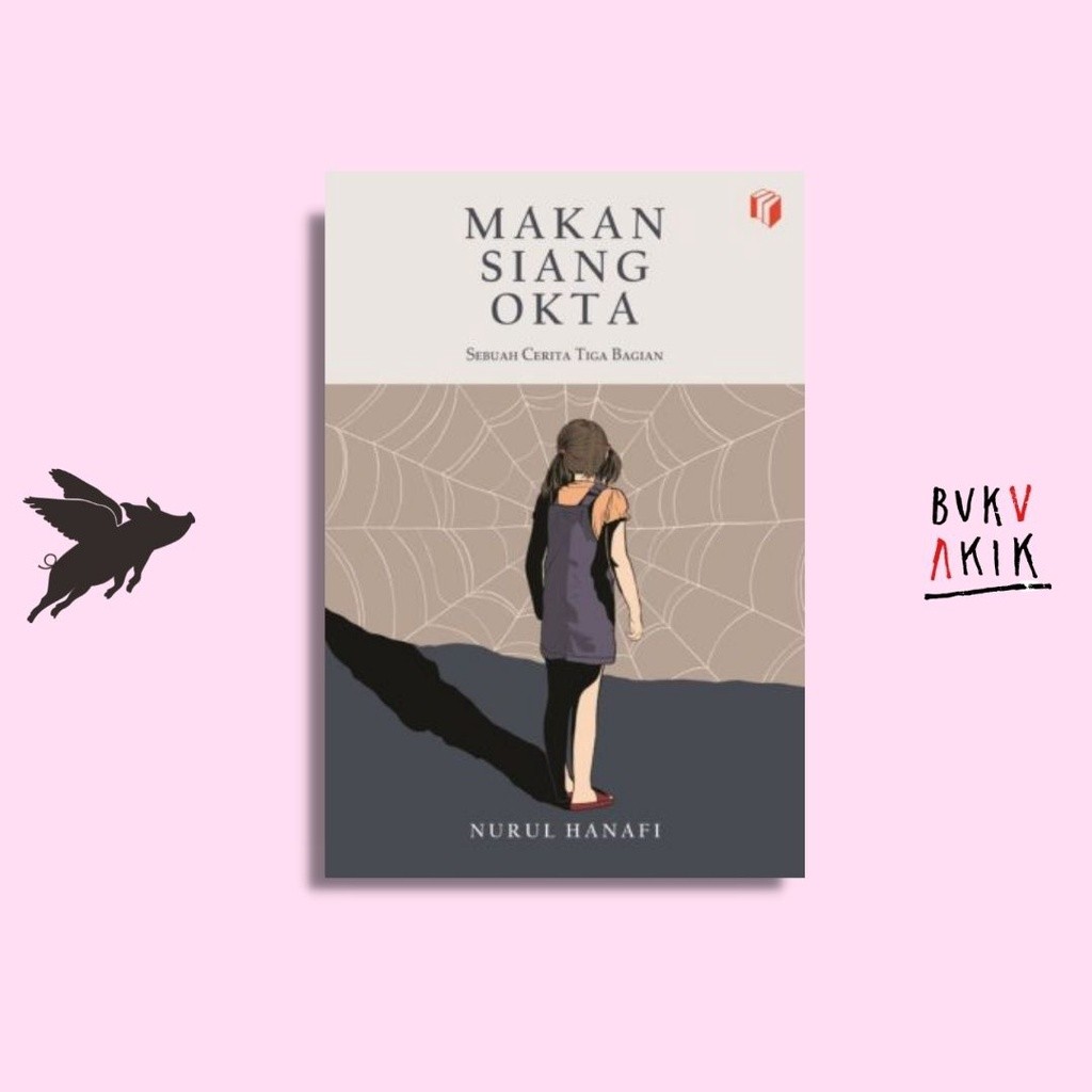 Makan Siang Okta - Nurul Hanafi