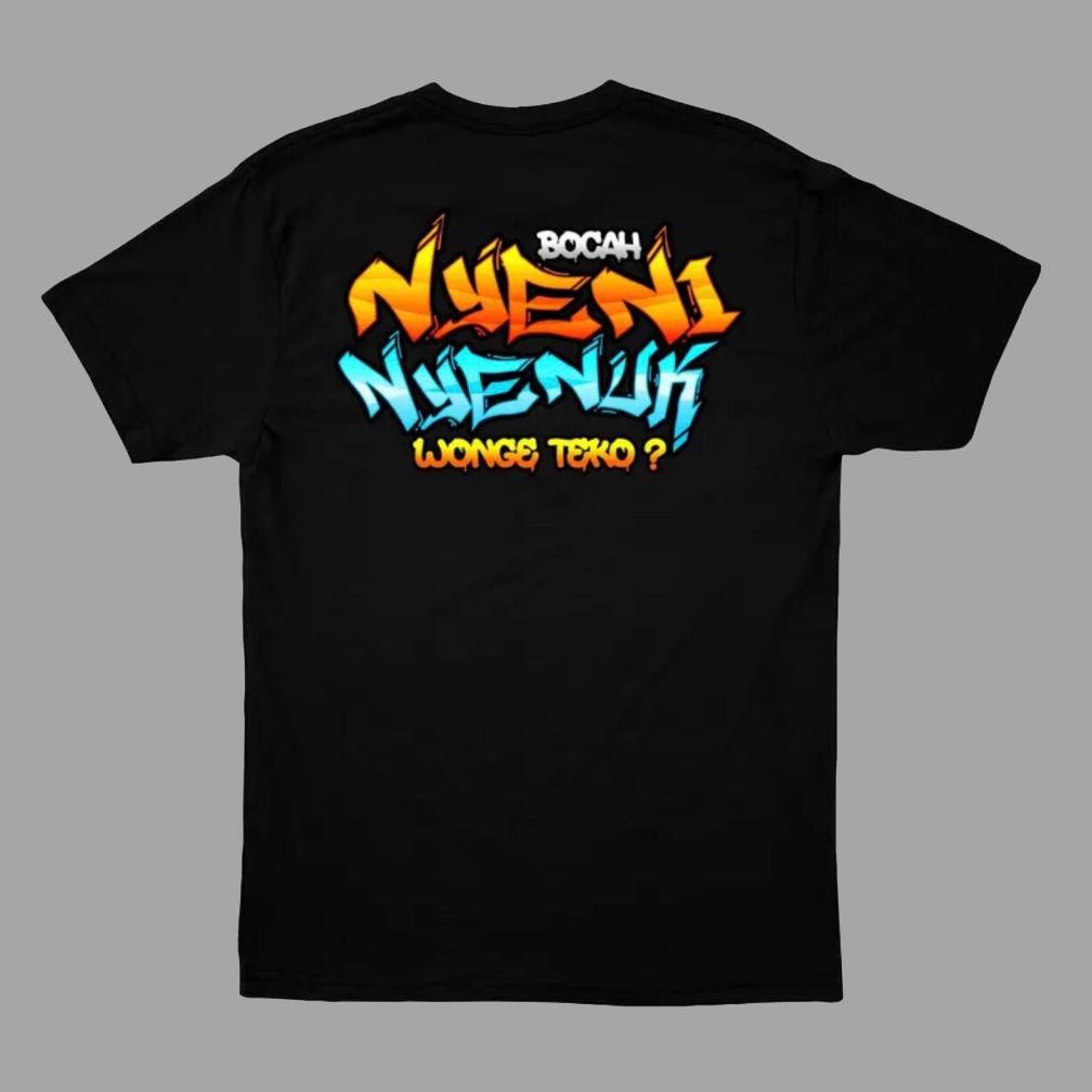 Promo Kaos Bocah Nyeni Nyenuk T-Shirt Kaos Distro Pria Wanita Kaos Nyeni Nyenuk