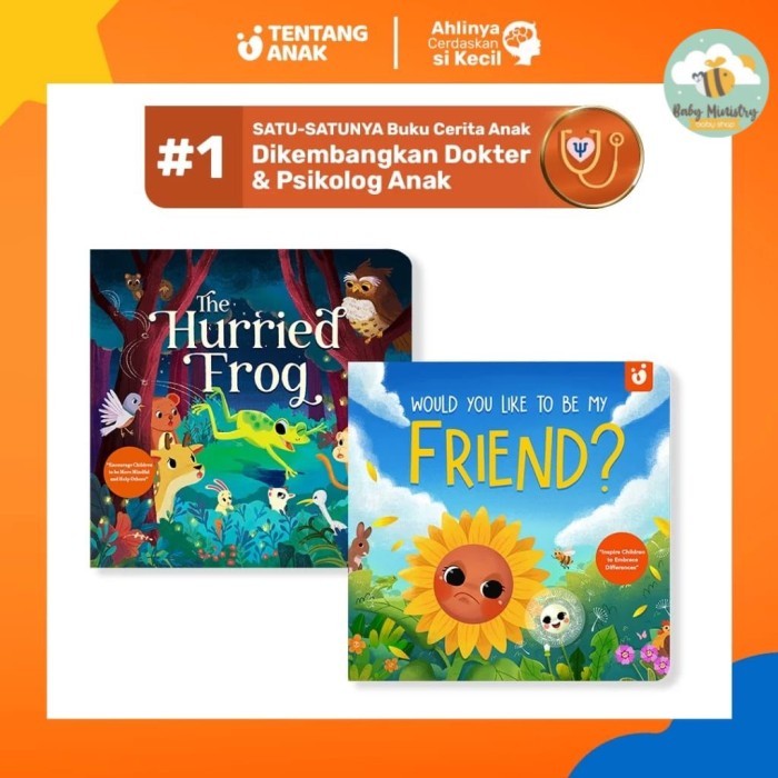 

Bana Tentang Anak - The Hurried Frog (Buku Fiksi English/ Indonesia) / Would You Like To Be My