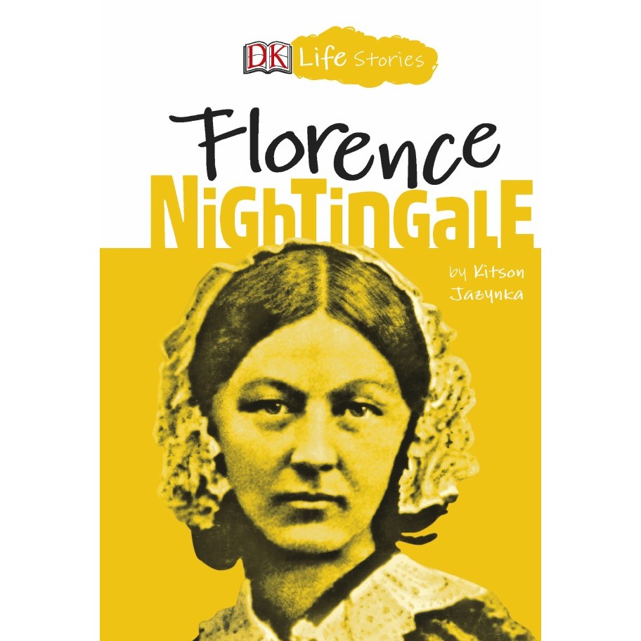 

DK Life Stories - Florence Nightingale ( D )
