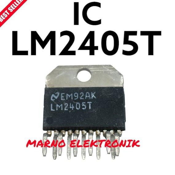 IC LM2405T LM 2405T LM2405 LM 2405 ASLI ORI ORIGINAL